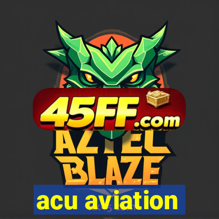 acu aviation